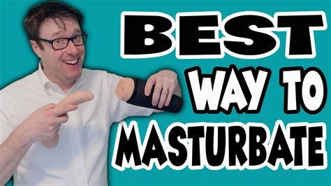 boys jacking off|The Best Way to Masturbate for Men